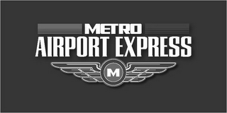 M METRO AIRPORT EXPRESS logo