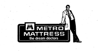 M METRO MATTRESS THE DREAM DOCTORS logo