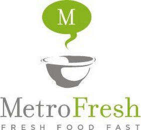 M METROFRESH FRESH FOOD FAST logo