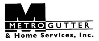 M METROGUTTER & HOME SERVICES, INC. logo