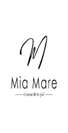 M MIA MARE EL AMOR DE TU PIEL logo