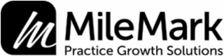 M MILEMARK PRACTICE GROWTH SOLUTIONS logo