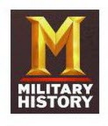 M MILITARY HISTORY logo