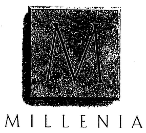 M MILLENIA