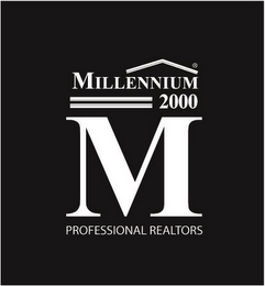 M MILLENNIUM 2000 PROFESSIONAL REALTORS logo