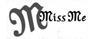 M MISS ME logo