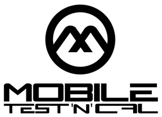 M MOBILE TEST 'N' CAL logo