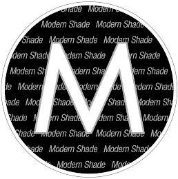 M MODERN SHADE MODERN HADE MODERN SHADEMODERN SHAD SHADE MODERN SHADE MODERN SHADE MO SHADE NERN SHADE DERN SHA MODERN ADE MOD SHADE SHAD MODERN SHADE MODERN ADE ODERN DE ODERN SHADE MODERN SH ODERN SHA DERN SHADE DERN SHADE DERN SHADE RN SHADE SHADE MODERN SHADE MODERN SHADE MODERN SHADE MODERN SHADE NADE MODERN logo