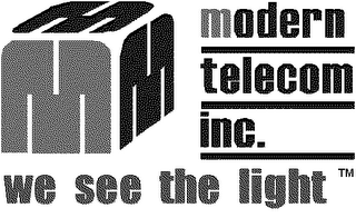 M MODERN TELECOM INC. WE SEE THE LIGHT logo