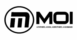 M MOI A FATHER, A SON, A BROTHER, A HUSBAND logo