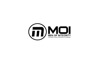 M MOI MEN OF INTEGRITY A FATHER, A SON,A BROTHER, A HUSBAND logo