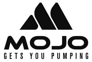 M MOJO GETS YOU PUMPING logo