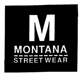 M MONTANA STREET WEAR logo