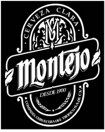 M MONTEJO · CERVEZA CLARA · COMPAÑÍA CERVECERA DEL TRÓPICO, S.A. DE C.V. DESDE 1900 logo