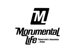 M MONUMENTAL LIFE TOMORROW'S INSURANCE ...TODAY logo