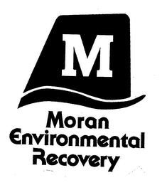 M MORAN ENVIRONMENTAL RECOVERY