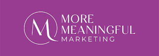 M MORE MEANINGFUL MARKETING logo