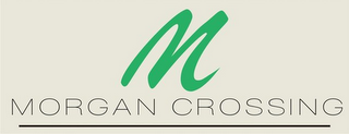 M MORGAN CROSSING logo