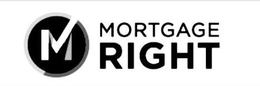 M MORTGAGE RIGHT logo