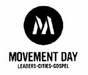 M MOVEMENT DAY LEADERS·CITIES·GOSPEL logo