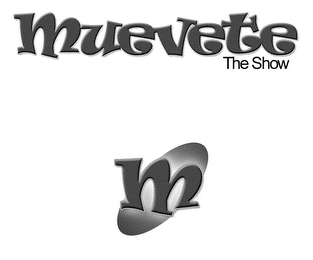 M MUEVETE THE SHOW logo