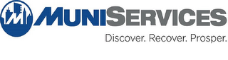 M MUNISERVICES DISCOVER. RECOVER. PROSPER. logo