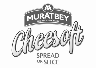 M MURATBEY THE RECIPE OF TASTE CHEESOFT SPREAD OR SLICE logo