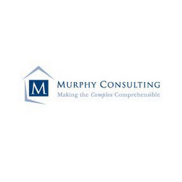 M MURPHY CONSULTING MAKING THE COMPLEX COMPREHENSIBLE logo