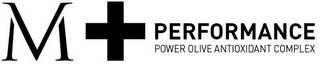 M+ PERFORMANCE POWER OLIVE ANTIOXIDANT COMPLEX logo