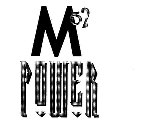 M POWER 52