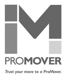M PROMOVER TRUST YOUR MOVE TO A PROMOVER. logo