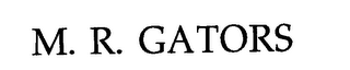 M. R. GATORS logo