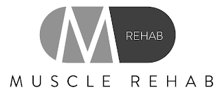 M REHAB MUSCLE REHAB logo