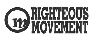 M RIGHTEOUS MOVEMENT logo