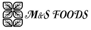 M & S FOODS logo