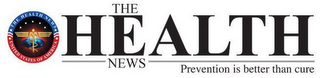 M THE HEALTH NEWS UNITED STATES OF AMERICA THE HEALTH NEWS PREVENTION IS BETTER THAN CURE logo