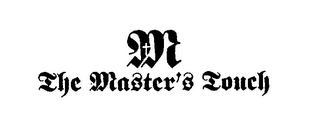 M THE MASTER'S TOUCH logo