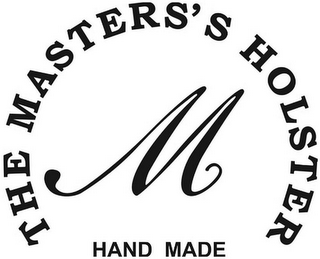 M THE MASTERS'S HOLSTER HAND MADE logo