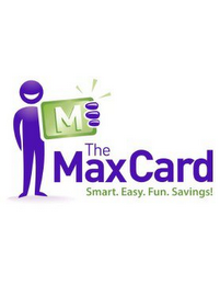 M THE MAXCARD SMART. EASY. FUN. SAVINGS! logo