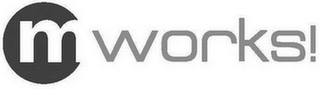 M WORKS! logo