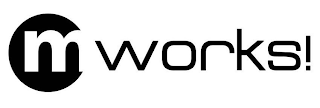 M WORKS! logo