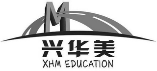 M XHM EDUCATION logo