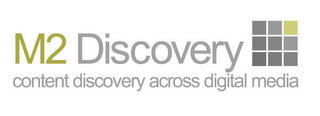 M2 DISCOVERY CONTENT DISCOVERY ACROSS DIGITAL MEDIA logo