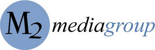 M2 MEDIAGROUP