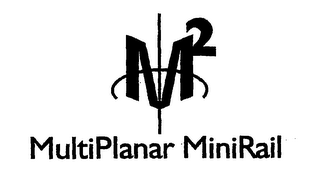 M2 MULTIPLANAR MINIRAIL