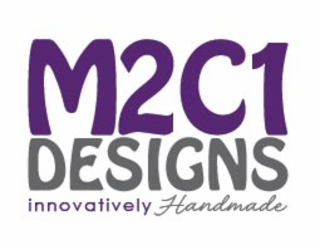 M2C1 DESIGNS INNOVATIVELY HANDMADE logo