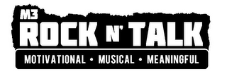 M3 ROCK N' TALK MOTIVATIONAL · MUSICAL · MEANINGFUL logo