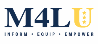 M4LU  INFORM • EQUIP • EMPOWER