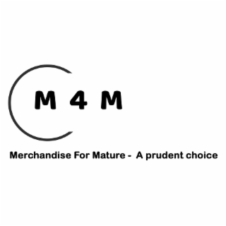 M4M MERCHANDISE FOR MATURE - A PRUDENT CHOICE logo