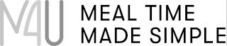 M4U MEAL TIME MADE SIMPLE logo